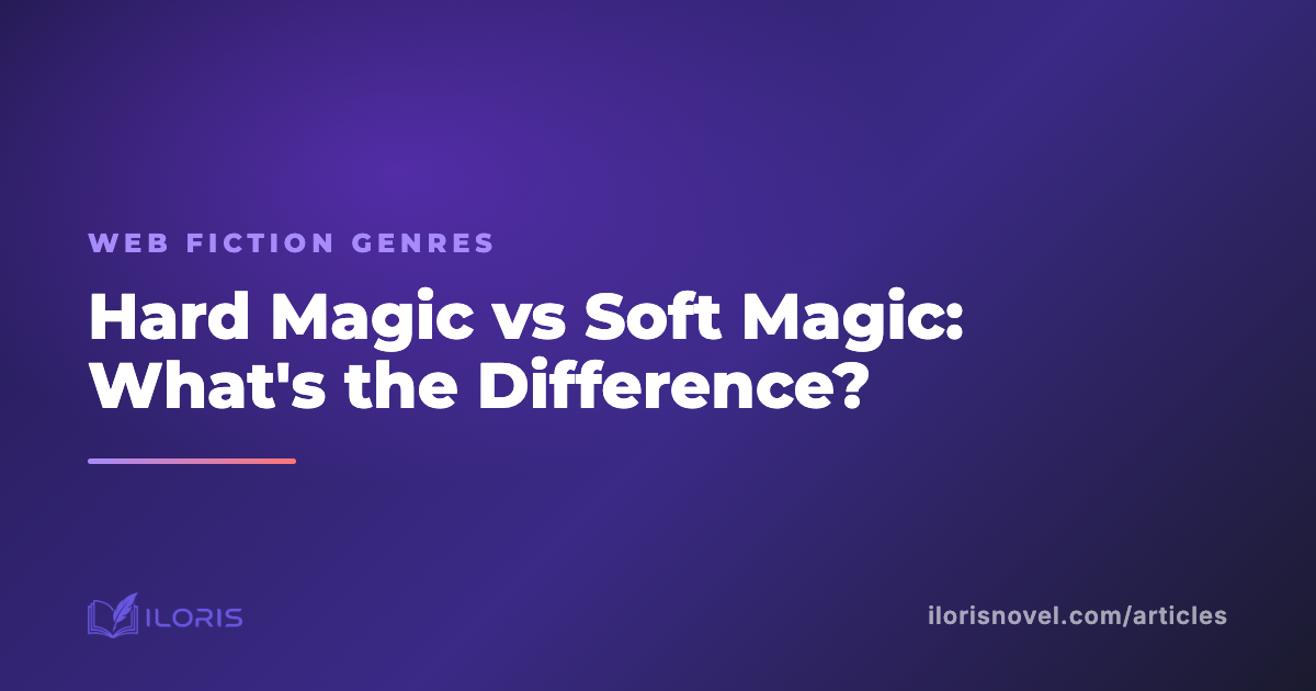 Hard Magic vs Soft Magic: What's the Difference?