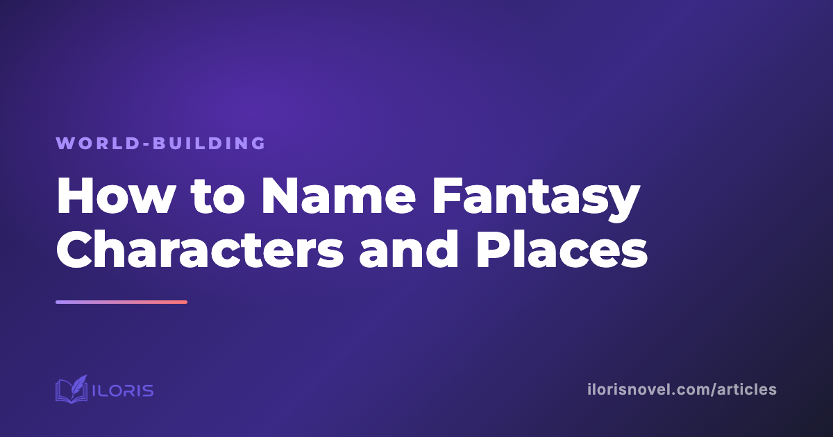 How to Name Fantasy Characters and Places (Without the Apostrophe Soup)