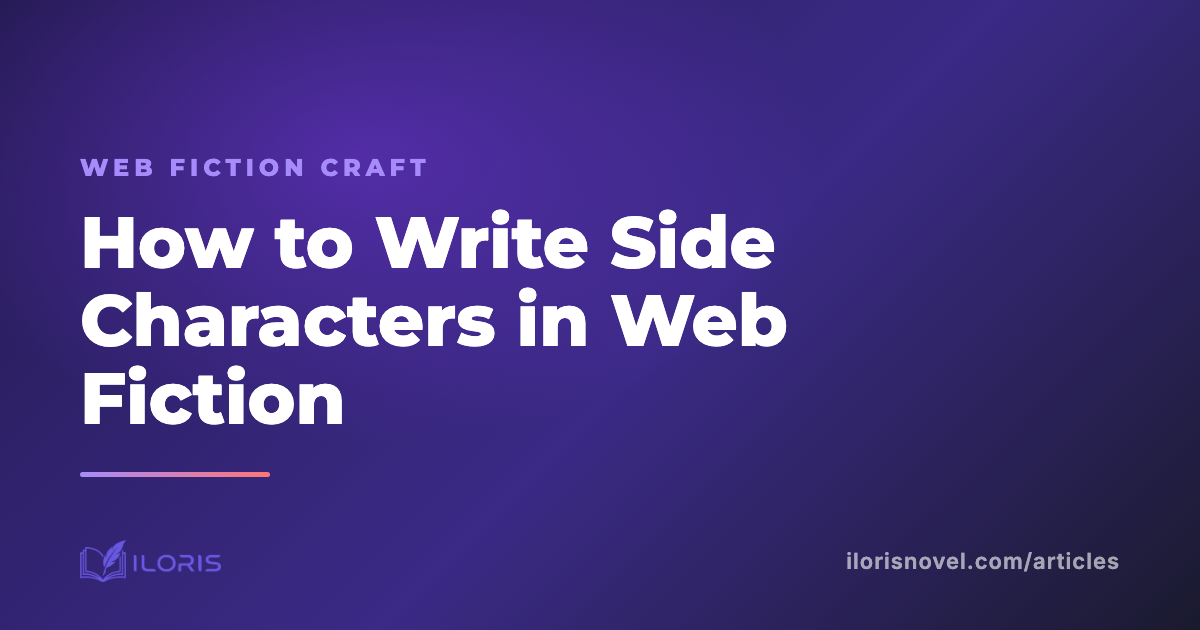 How to Write Side Characters in Web Fiction