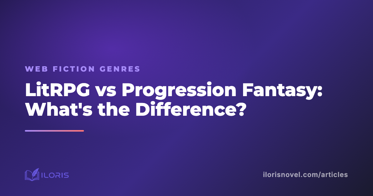 LitRPG vs Progression Fantasy: What's the Difference?