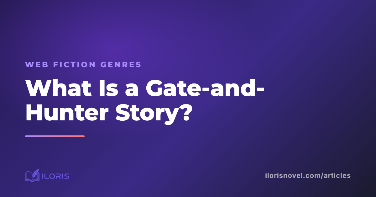 What Is a Gate-and-Hunter Story? The Genre, Explained