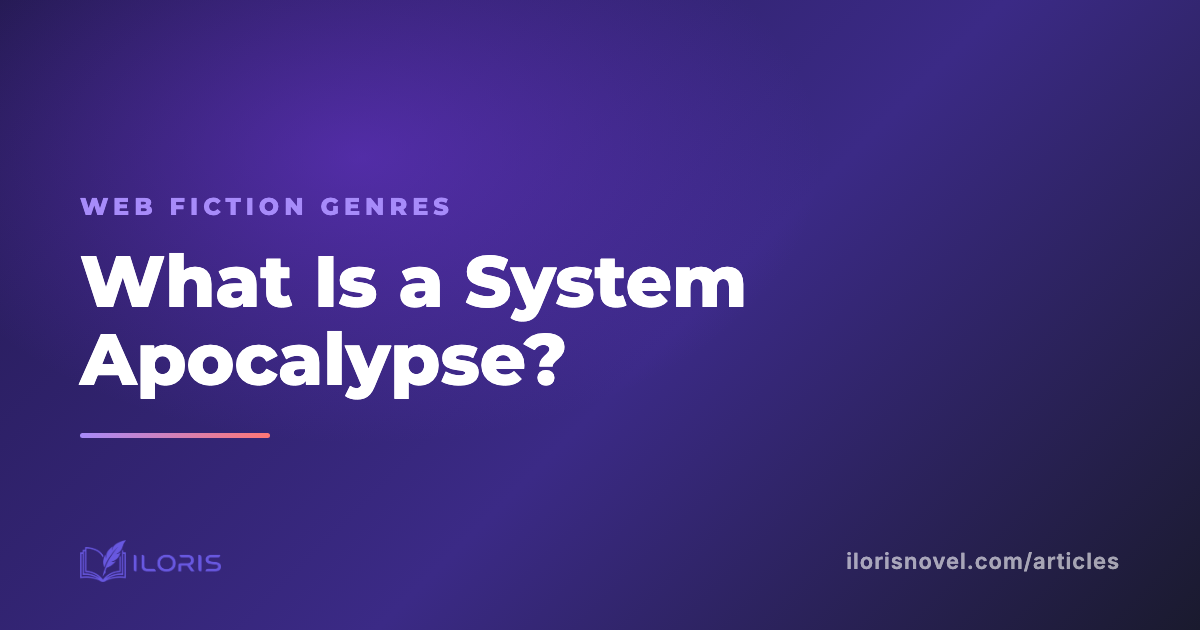 What Is a System Apocalypse? The Web Fiction Genre Where the Game Comes to Earth