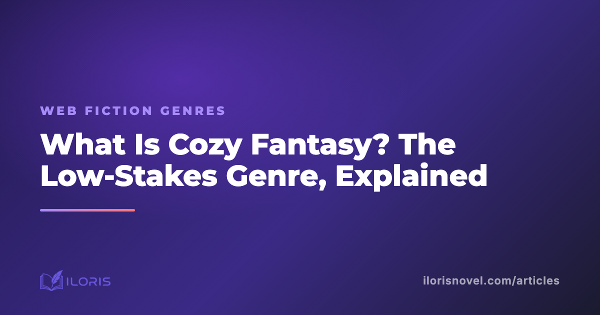 What Is Cozy Fantasy? The Low-Stakes Genre, Explained
