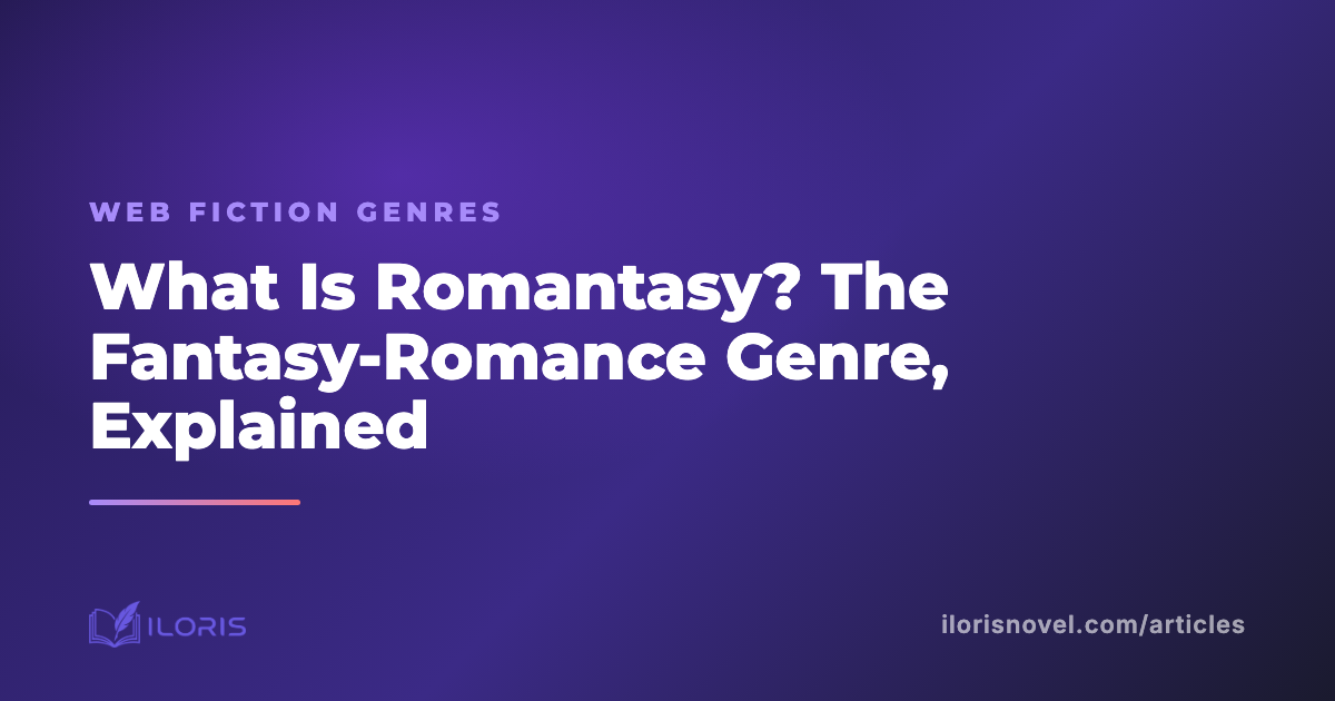 What Is Romantasy? The Fantasy-Romance Genre, Explained
