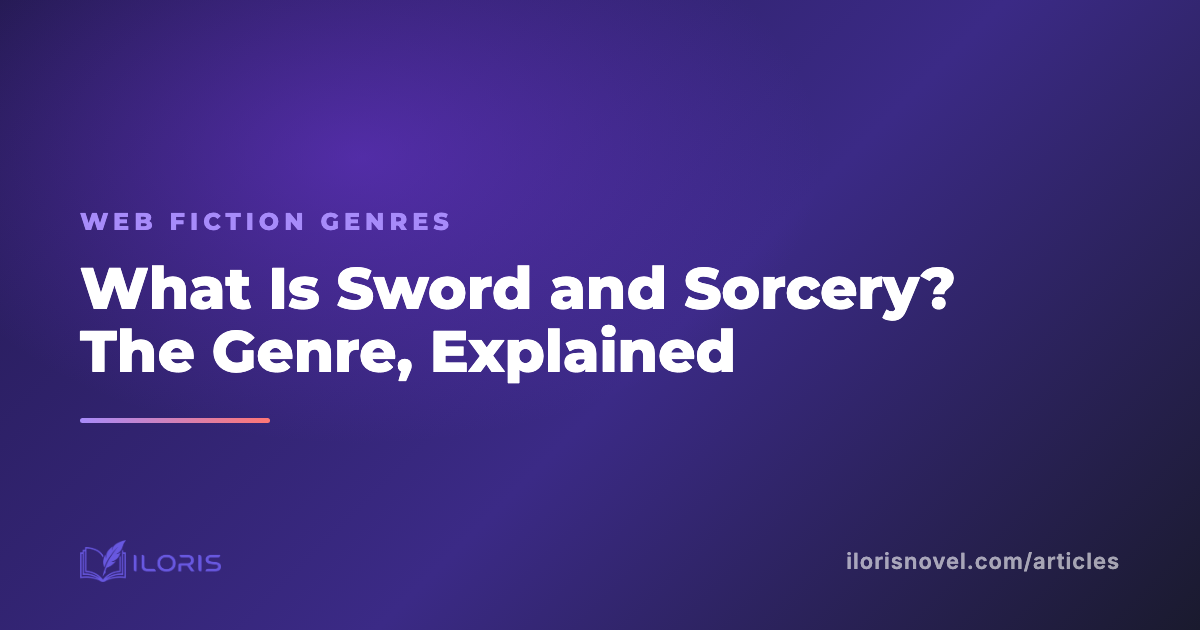 What Is Sword and Sorcery? The Genre, Explained