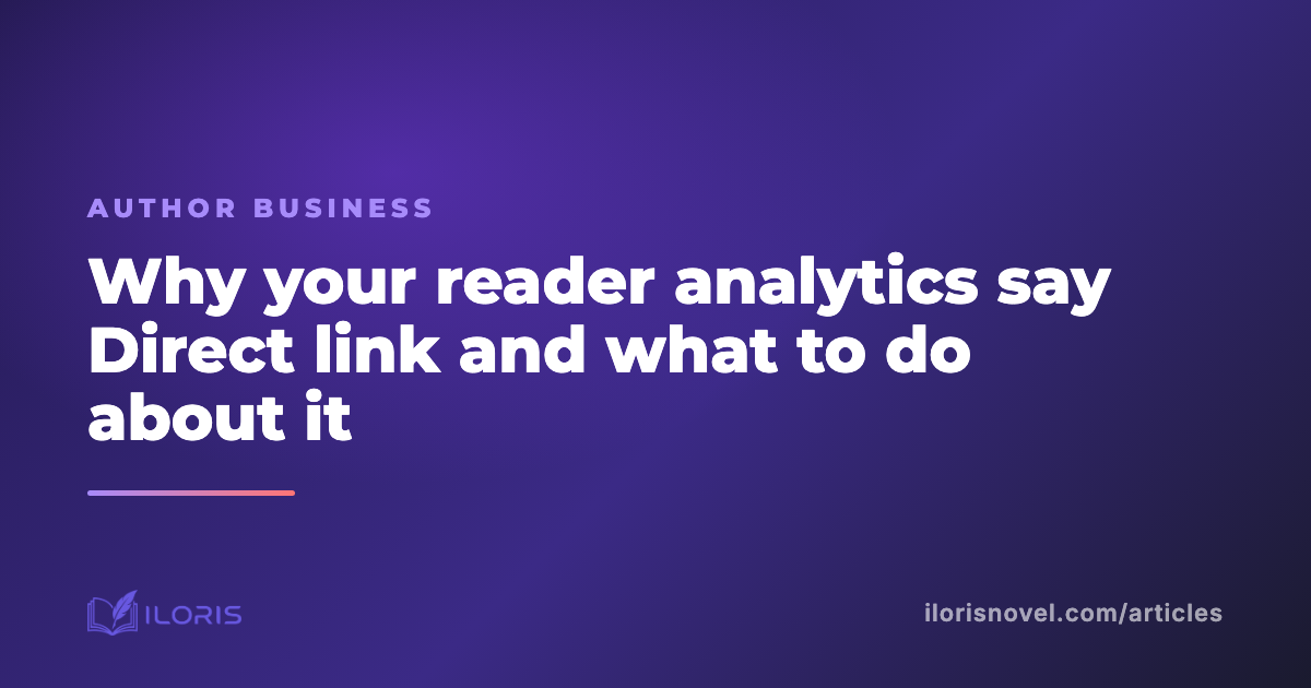 Why your reader analytics say "Direct link" and what to do about it